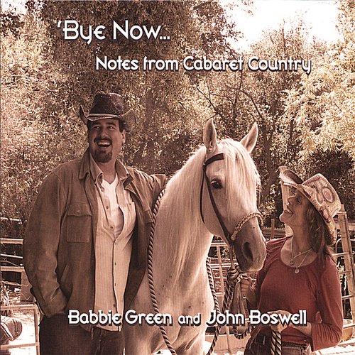 'Bye Now...Notes From Cabaret Country