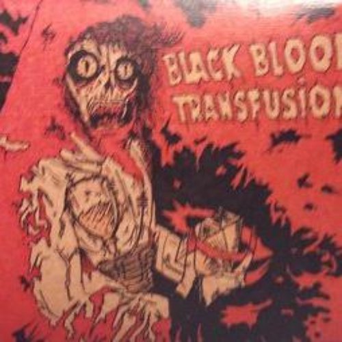 Black Blood Transfusion EP