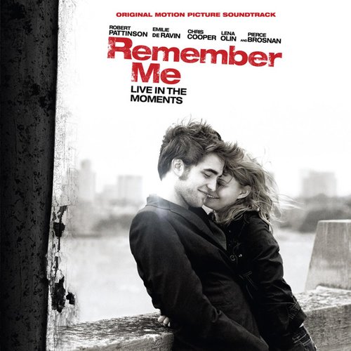Original Motion Picture Soundtrack Remember Me