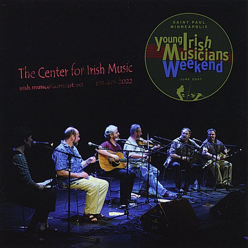 The Center for Irish Music - Young Irish Musicians Weekend Vol. 1