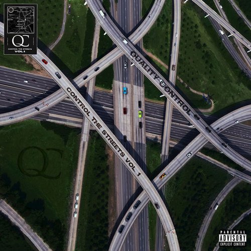 Quality Control: Control the Streets, Vol. 1