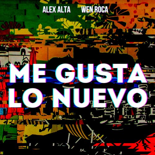 Me Gusta Lo Nuevo