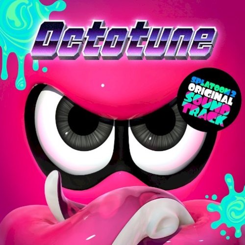 Splatoon 2 ORIGINAL SOUNDTRACK -Octotune-