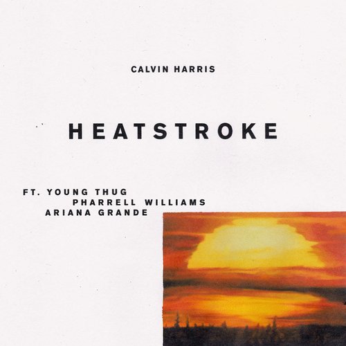 Heatstroke (feat. Young Thug, Pharrell Williams & Ariana Grande) - Single