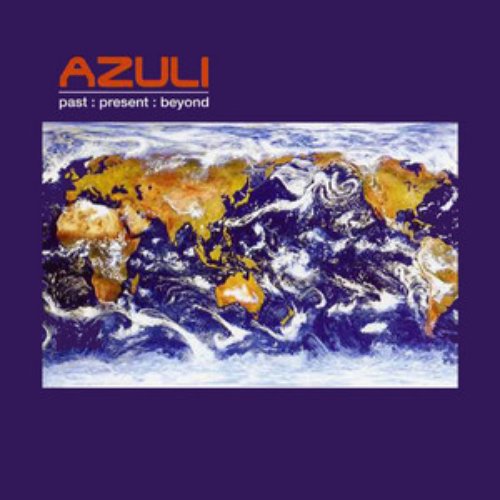 Azuli: Past - Present - Beyond