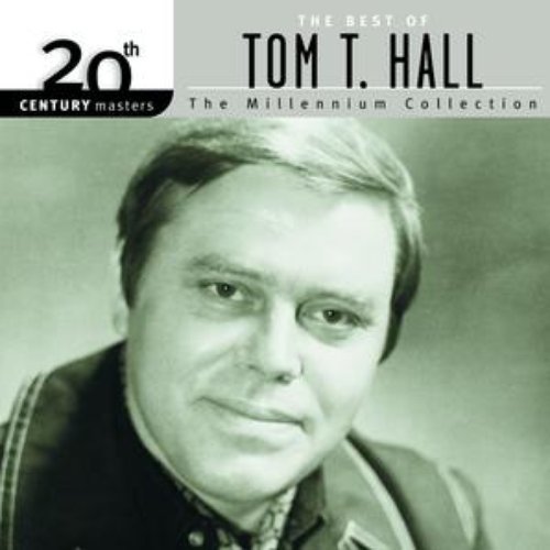 20th Century Masters: The Millennium Collection: Best Of Tom T. Hall