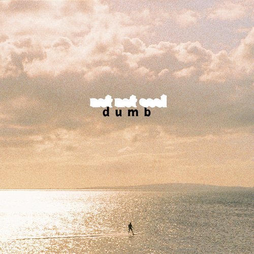 dumb