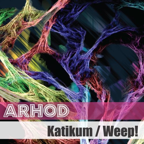 Katikum  / Weep!