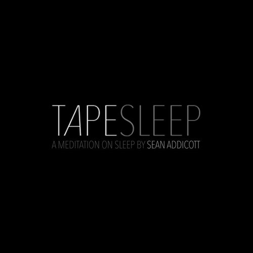 Tapesleep