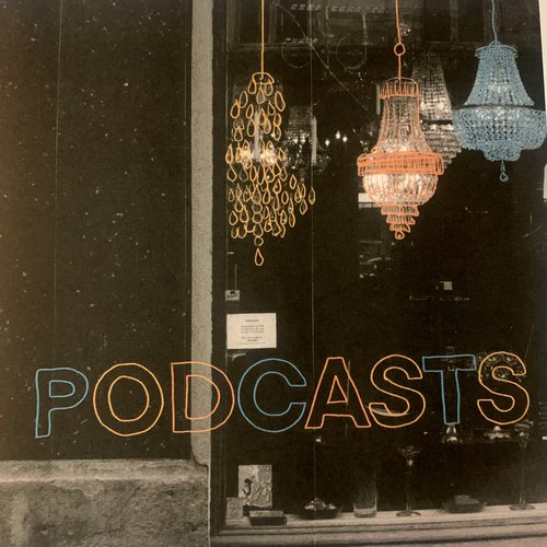 Podcasts