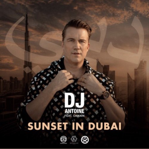 Sunset in Dubai (DJ Antoine & Mad Mark 2k22 Mix)