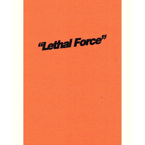 Lethal Force