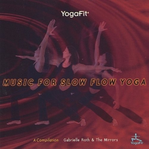 Music For Slow Flow Yoga vol.1