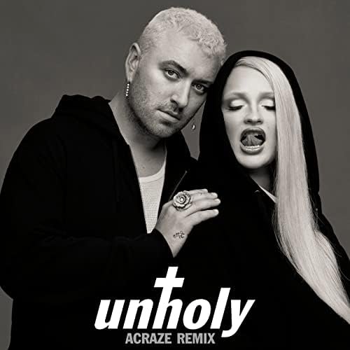 Unholy (ACRAZE Remix)