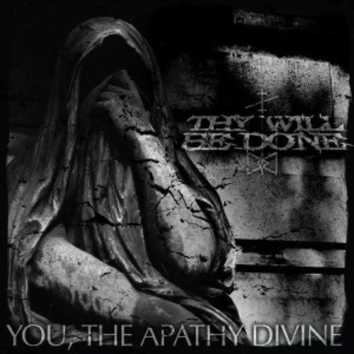 You, the Apathy Divine