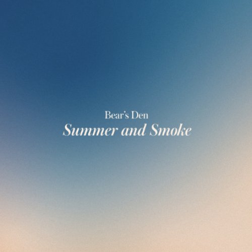 Summer & Smoke