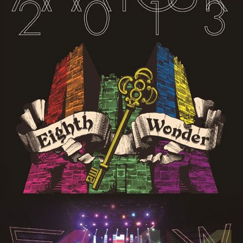 AAA TOUR 2013 Eighth Wonder
