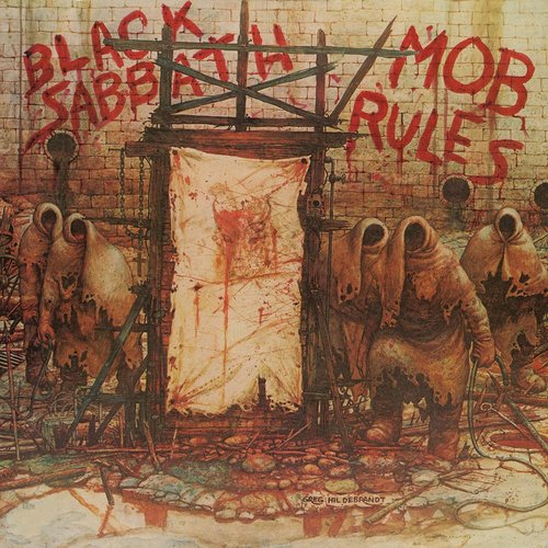 Mob Rules (Remastered and Expanded Version)