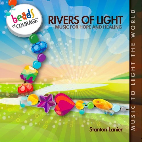 Rivers of Light: Music for Hope and Healing