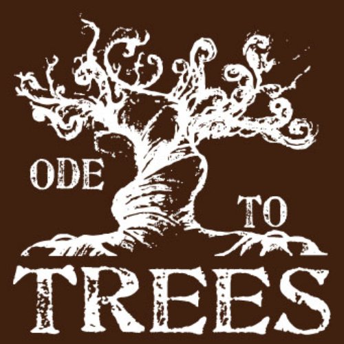 Ode To Trees