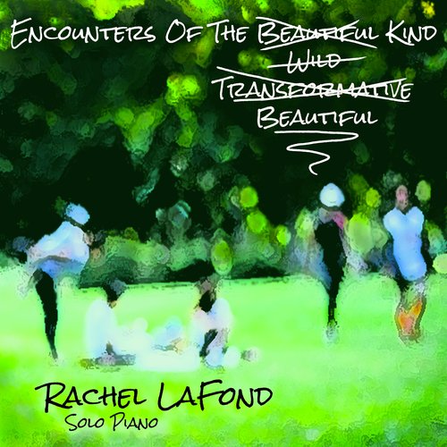 Encounters of the Beautiful Kind