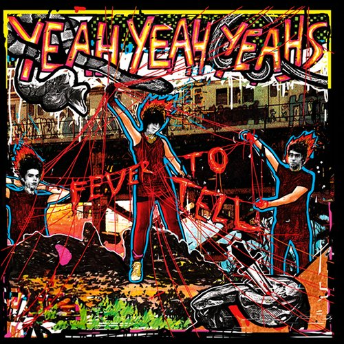 Fever To Tell (UK Version)
