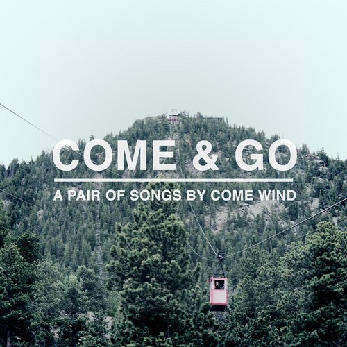 Come & Go