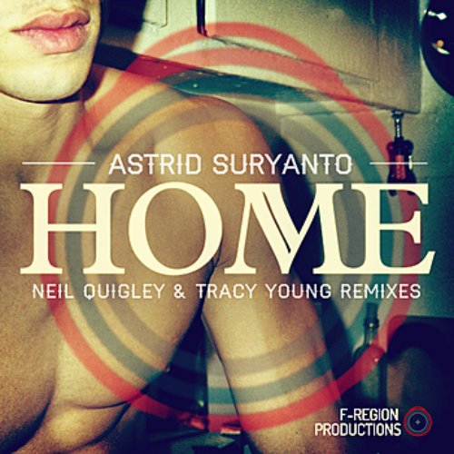 Home (The Neil Quigley & Tracy Young Remixes)