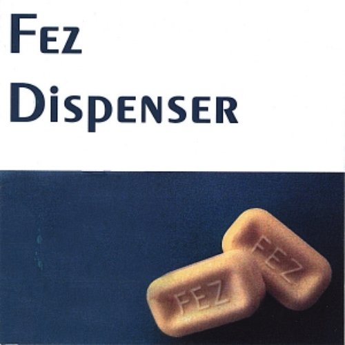 Fez Dispenser