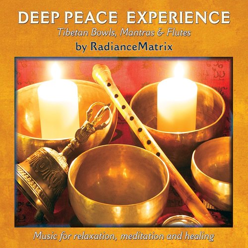 Deep Peace Experience