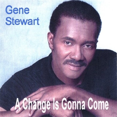 A Change Is Gonna Come
