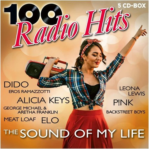 100 Radio Hits: The Sound of My Life