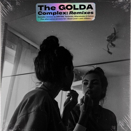 The Golda Complex: Remixes
