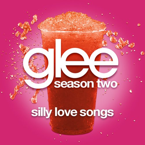 Silly Love Songs (Glee Cast Version)