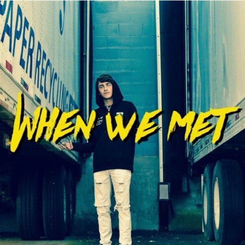 When We Met - Single