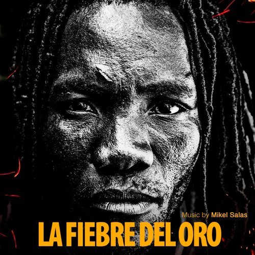 La Fiebre Del Oro (Original Soundtrack)
