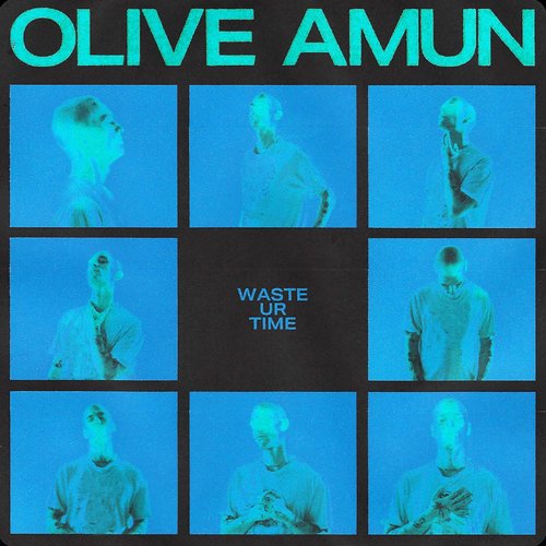 Waste Ur Time - Single