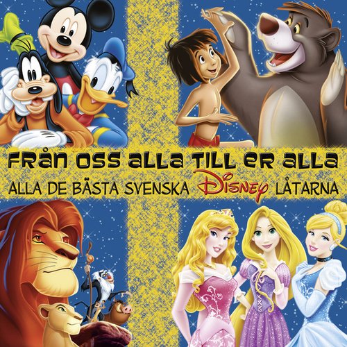 Disney - Från Oss Alla Till Er Alla