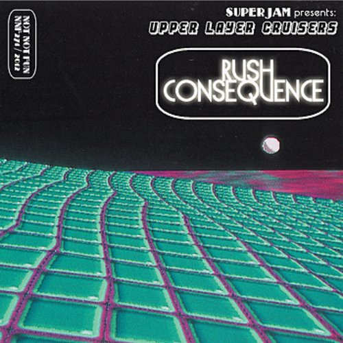 Rush Consequence