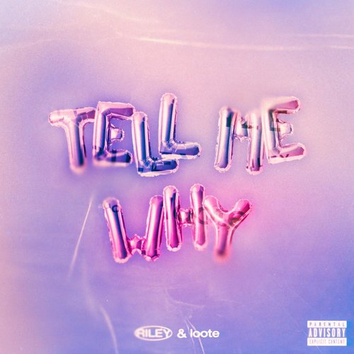 Tell Me Why - Single