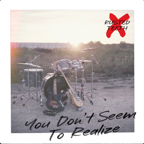 You Don't Seem To Realize - Single