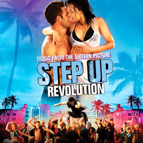 Music from the Motion Picture Step Up Revolution