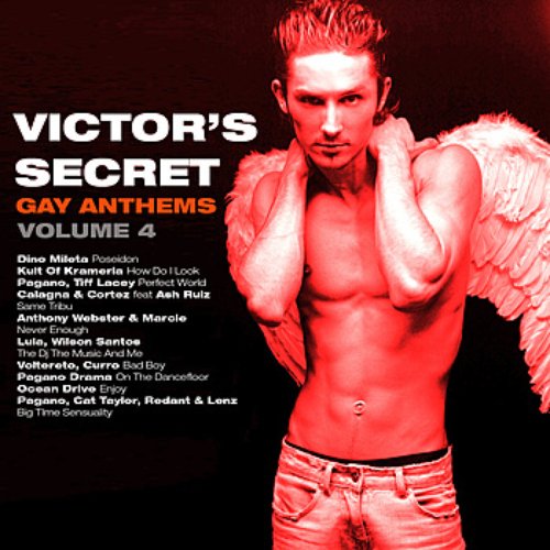 VICTOR'S SECRET (GAY ANTHEMS) VOLUME 4
