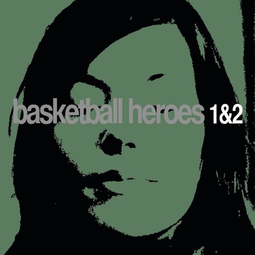 Basketball Heroes 1 & 2 - EP