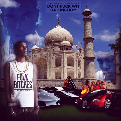 Don't Fuck Wit Da Kingdom