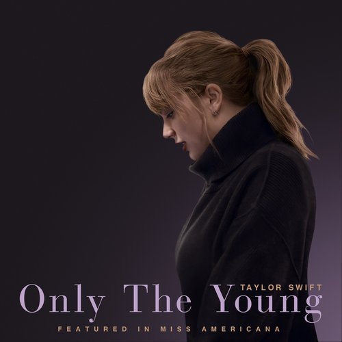 Only The Young - Single