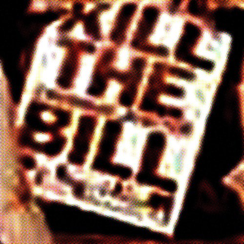 Kill the Bill