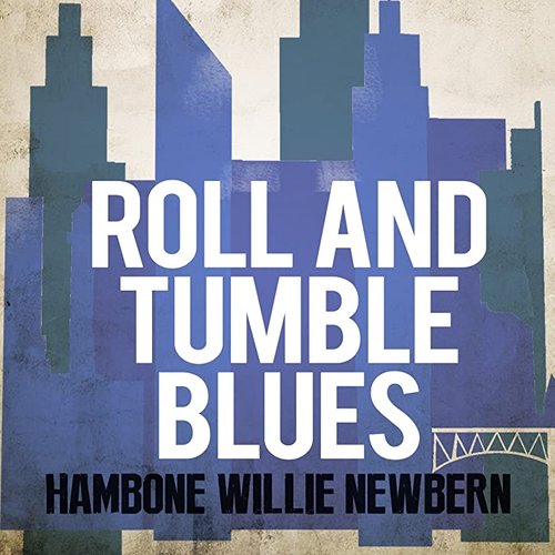 Roll And Tumble Blues