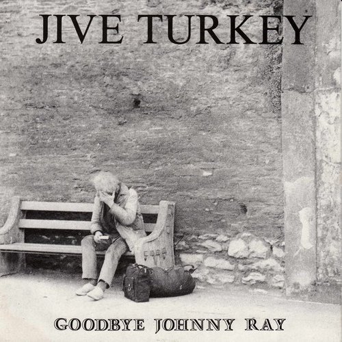 Goodbye Johnny Ray