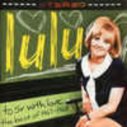 To Sir With Love: The Best Of 1967-68 — Lulu